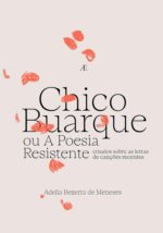 Chico Buarque ou a Poesia Resistente
